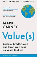 Value(s): Climate, Credit, Covid and How We Focus on What Matters цена и информация | Книги по социальным наукам | 220.lv