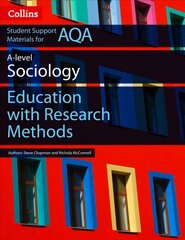 AQA AS and A Level Sociology Education with Research Methods Second edition, AQA AS and A Level Sociology Education with Research Methods cena un informācija | Sociālo zinātņu grāmatas | 220.lv