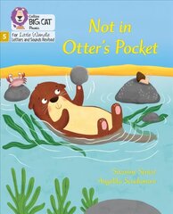 Not in Otter's Pocket!: Phase 5 Set 1 cena un informācija | Sociālo zinātņu grāmatas | 220.lv