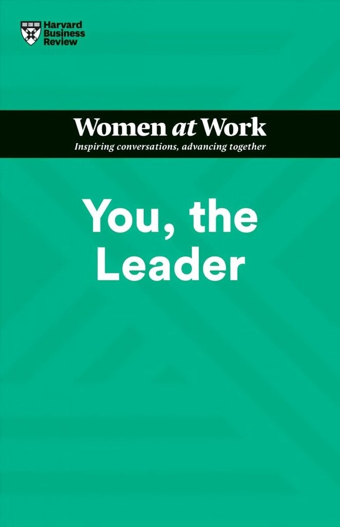 You, the Leader (HBR Women at Work Series) цена и информация | Sociālo zinātņu grāmatas | 220.lv