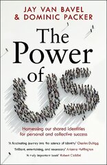 Power of Us: Harnessing Our Shared Identities for Personal and Collective Success cena un informācija | Sociālo zinātņu grāmatas | 220.lv