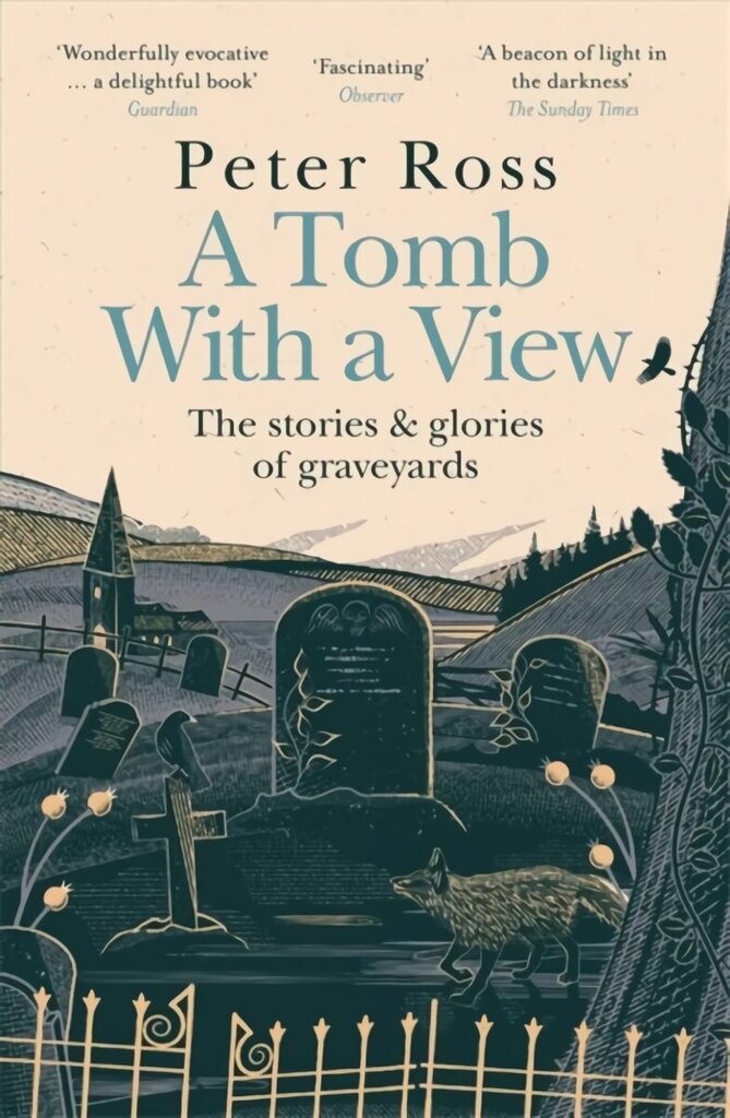 Tomb With a View - The Stories & Glories of Graveyards: Scottish Non-fiction Book of the Year 2021 цена и информация | Sociālo zinātņu grāmatas | 220.lv