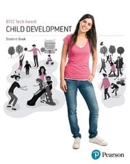 BTEC Level 1/Level 2 Tech Award Child Development Student Book cena un informācija | Sociālo zinātņu grāmatas | 220.lv