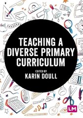 Teaching a Diverse Primary Curriculum cena un informācija | Sociālo zinātņu grāmatas | 220.lv