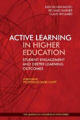 Active Learning in Higher Education:: Student Engagement and Deeper Learning Outcomes цена и информация | Книги по социальным наукам | 220.lv