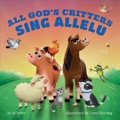 All God's Critters Sing Allelu cena un informācija | Grāmatas pusaudžiem un jauniešiem | 220.lv