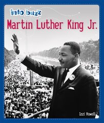 Info Buzz: Black History: Martin Luther King Jr. cena un informācija | Grāmatas pusaudžiem un jauniešiem | 220.lv