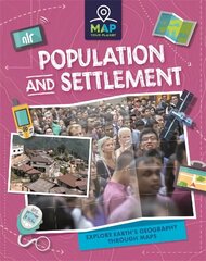 Map Your Planet: Population and Settlement cena un informācija | Grāmatas pusaudžiem un jauniešiem | 220.lv