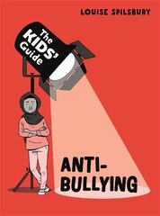 Kids' Guide: Anti-Bullying cena un informācija | Grāmatas pusaudžiem un jauniešiem | 220.lv