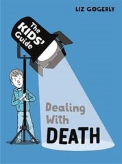 Kids' Guide: Dealing with Death цена и информация | Книги для подростков и молодежи | 220.lv