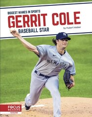 Biggest Names in Sports: Gerrit Cole: Baseball Star cena un informācija | Grāmatas pusaudžiem un jauniešiem | 220.lv