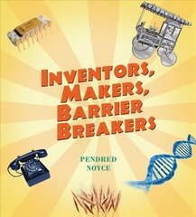 Inventors, Makers, Barrier Breakers cena un informācija | Grāmatas pusaudžiem un jauniešiem | 220.lv