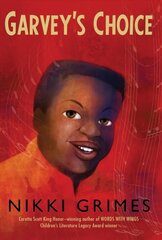 Garvey's Choice цена и информация | Книги для подростков и молодежи | 220.lv