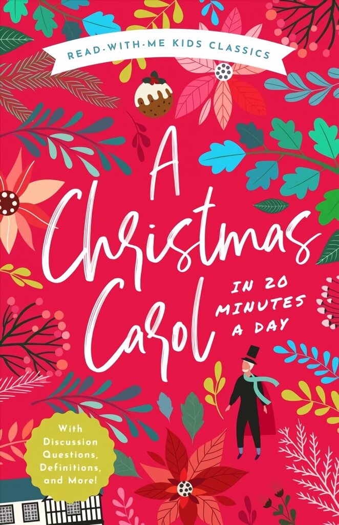Christmas Carol in 20 Minutes a Day: A Read-With-Me Book with Discussion Questions, Definitions, and More! цена и информация | Grāmatas pusaudžiem un jauniešiem | 220.lv