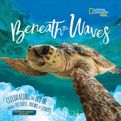 Beneath the Waves: Celebrating the Ocean Through Pictures, Poems, and Stories cena un informācija | Grāmatas pusaudžiem un jauniešiem | 220.lv
