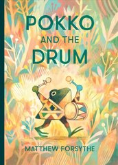 Pokko and the Drum cena un informācija | Grāmatas mazuļiem | 220.lv