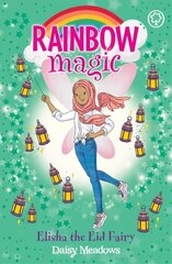 Rainbow Magic: Elisha the Eid Fairy: The Festival Fairies Book 3 cena un informācija | Grāmatas pusaudžiem un jauniešiem | 220.lv