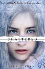 SLATED Trilogy: Shattered: Book 3, Book 3 цена и информация | Книги для подростков и молодежи | 220.lv