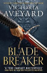 Blade Breaker: The brand new fantasy masterpiece from the Sunday Times bestselling author of RED QUEEN cena un informācija | Grāmatas pusaudžiem un jauniešiem | 220.lv