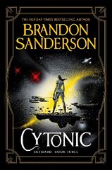 Cytonic: The Third Skyward Novel cena un informācija | Grāmatas pusaudžiem un jauniešiem | 220.lv