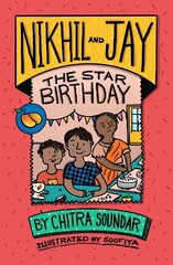 Nikhil and Jay: The Star Birthday cena un informācija | Grāmatas pusaudžiem un jauniešiem | 220.lv