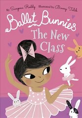 Ballet Bunnies: The New Class 1 cena un informācija | Grāmatas pusaudžiem un jauniešiem | 220.lv