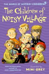 Children of Noisy Village 1 цена и информация | Книги для подростков и молодежи | 220.lv