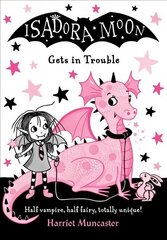 Isadora Moon Gets in Trouble цена и информация | Книги для подростков и молодежи | 220.lv