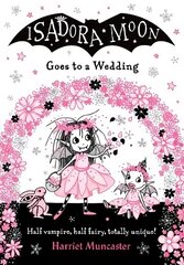 Isadora Moon Goes to a Wedding PB 1 цена и информация | Книги для подростков  | 220.lv