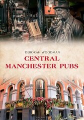 Central Manchester Pubs cena un informācija | Pavārgrāmatas | 220.lv