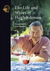 Life and Wines of Hugh Johnson cena un informācija | Pavārgrāmatas | 220.lv