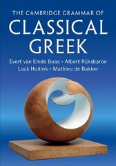 Cambridge Grammar of Classical Greek цена и информация | Учебный материал по иностранным языкам | 220.lv