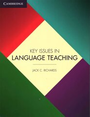 Key Issues in Language Teaching cena un informācija | Svešvalodu mācību materiāli | 220.lv