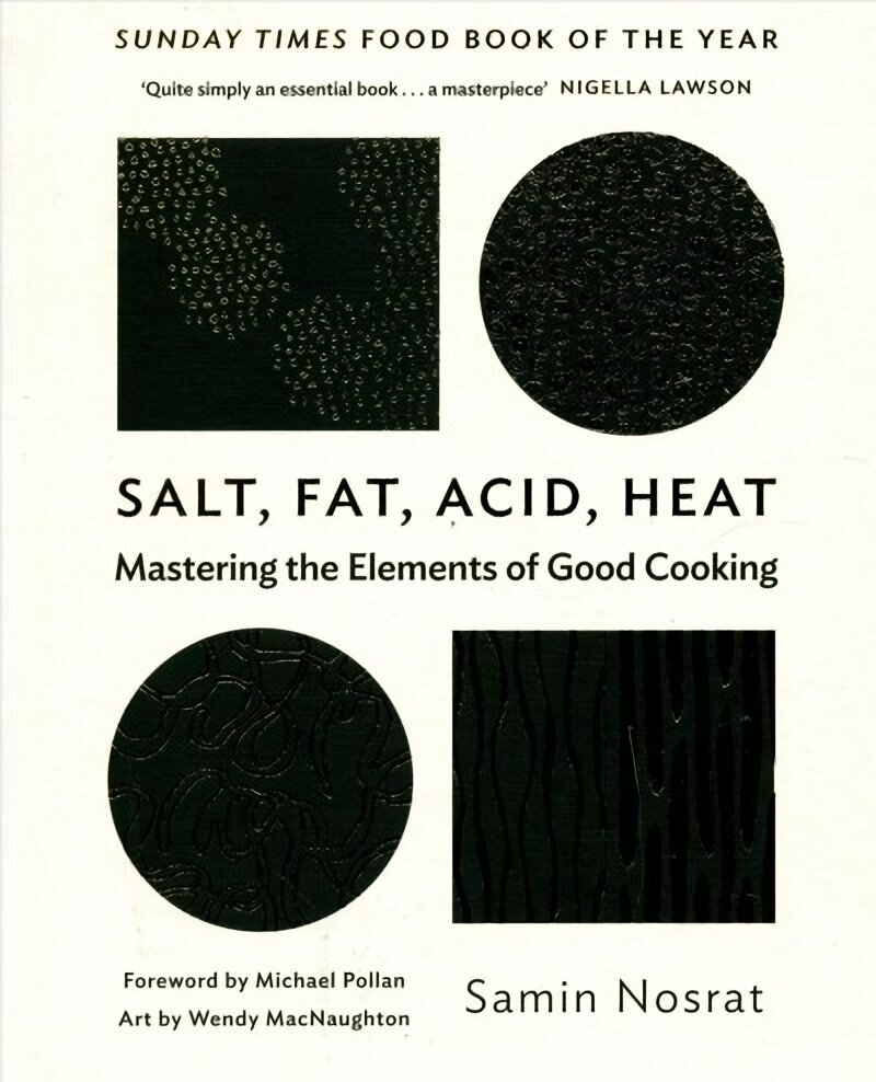 Salt, Fat, Acid, Heat: Mastering the Elements of Good Cooking Main цена и информация | Pavārgrāmatas | 220.lv