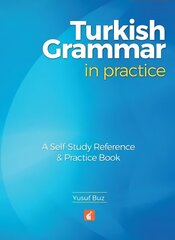 Turkish Grammar in Practice - A self-study reference & practice book цена и информация | Учебный материал по иностранным языкам | 220.lv