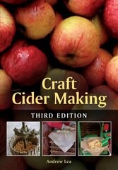 Craft Cider Making 3rd edition цена и информация | Книги рецептов | 220.lv