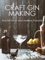 Craft Gin Making цена и информация | Книги рецептов | 220.lv