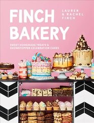 Finch Bakery: Sweet Homemade Treats and Showstopper Celebration Cakes. A SUNDAY TIMES   BESTSELLER цена и информация | Книги рецептов | 220.lv