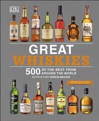 Great Whiskies: 500 of the Best from Around the World цена и информация | Книги рецептов | 220.lv