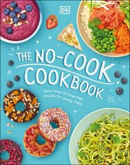 No-Cook Cookbook цена и информация | Книги рецептов | 220.lv