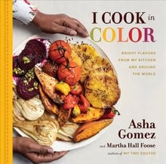 I Cook in Color: Bright Flavors from My Kitchen and Around the World цена и информация | Книги рецептов | 220.lv