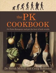 PK Cookbook: Go Paleo-Keto and Get the Best of Both Worlds цена и информация | Книги рецептов | 220.lv