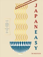 JapanEasy: Classic and Modern Japanese Recipes to Cook at Home Hardback цена и информация | Книги рецептов | 220.lv
