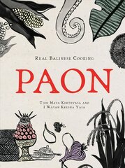 Paon: Real Balinese Cooking cena un informācija | Pavārgrāmatas | 220.lv