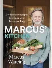 Marcus' Kitchen: My Favourite Recipes to Inspire Your Home-Cooking cena un informācija | Pavārgrāmatas | 220.lv