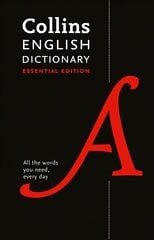 English Dictionary Essential: All the Words You Need, Every Day 2nd Revised edition цена и информация | Учебный материал по иностранным языкам | 220.lv