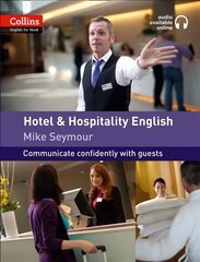 Hotel and Hospitality English: A1-A2, Hotel and Hospitality English: A1-A2 цена и информация | Пособия по изучению иностранных языков | 220.lv