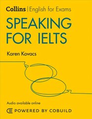 Speaking for IELTS (With Answers and Audio): IELTS 5-6plus (B1plus) 2nd Revised edition цена и информация | Учебный материал по иностранным языкам | 220.lv