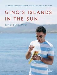 Gino's Islands in the Sun: 100 recipes from Sardinia and Sicily to enjoy at home Illustrated edition цена и информация | Книги рецептов | 220.lv