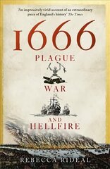 1666: Plague, War and Hellfire cena un informācija | Vēstures grāmatas | 220.lv